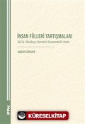 İnsan Fiilleri Tartışmaları