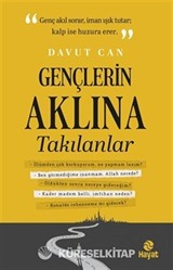 Gençlerin Aklına Takılanlar