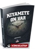 Kıyamete On Var (Kıyamet Alametleri)