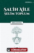 Salih Aile Selim Toplum
