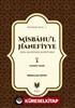 Misbahu'l Hanefiyye Delil Mukayeseli Hanefi Fıkhı 1. Cilt