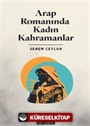 Arap Romanında Kadın Kahramanlar