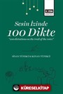 Sesin İzinde 100 Dikte