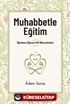 Muhabbetle Eğitim
