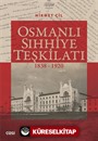 Osmanlı Sıhhiye Teşkilatı (1838-1920)