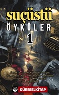 Suçüstü Öyküler 1