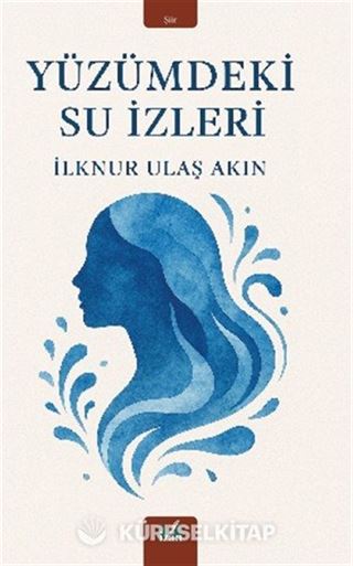 Yüzümdeki Su İzleri