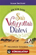 Şah Veliyyullah Dihlevi Bir İlim Şahı