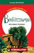 Bediüzzaman Zamanın Harikası / İslam Öncüleri