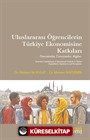 Uluslararası Öğrencilerin Türkiye Ekonomisine Katkıları
