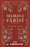 Selman-I Farisi (Radıyallahu Anh) Hidayet Yıldızları