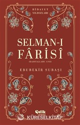 Selman-I Farisi (Radıyallahu Anh) Hidayet Yıldızları