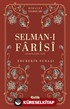 Selman-I Farisi (Radıyallahu Anh) Hidayet Yıldızları