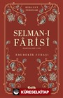 Selman-I Farisi (Radıyallahu Anh) Hidayet Yıldızları