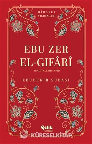 Ebu Zer El-Gıfari (Radıyallahu Anh) Hidayet Yıldızları