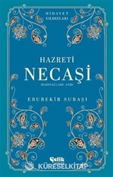 Hazreti Necaşi (Radıyallahu Anh) Hidayet Yıldızları