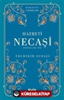 Hazreti Necaşi (Radıyallahu Anh) Hidayet Yıldızları