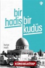 Bir Hadis Bir Kudüs