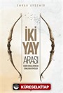 İki Yay Arası Hadis