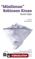 'Müslüman' Robinson Kruzo Daniel Defoe