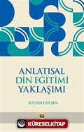 Anlatısal Din Eğitimi Yaklaşımı