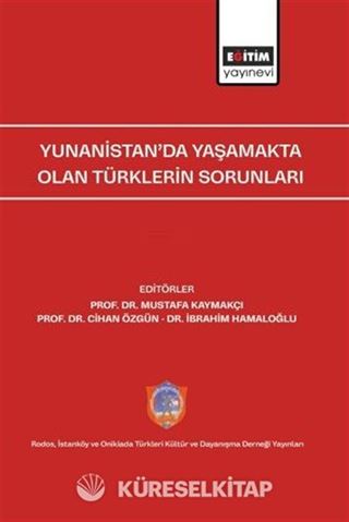 Yunanistan'da Yaşamakta Olan Türklerin Sorunları