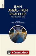 İlm-i Ahval-i Ruh Risaleleri: Yeni Felsefeye Giriş