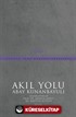 Akıl Yolu