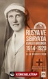 Rusya'da ve Sibirya'da Esirler Arasında (1914 - 1920)