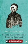 Seyyid Ali Efendi'nin Fransa Sefareti (1797-1802)