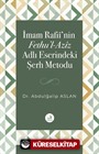 İmam Rafiî'nin Fethu'l-Azîz Adlı Eserindeki Şerh Metodu