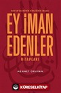 Kur'an'da Mümin Kimliğinin İnşası Ey İman Edenler Hitapları