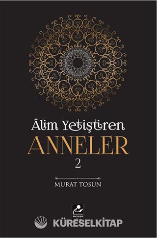 Alim Yetiştiren Anneler 2