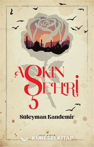 Aşkın Şehri