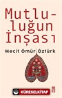 Mutluluğun İnşası