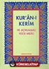 Kur'an-ı Kerim ve Açıklamalı Yüce Meali Rahle boy 3lü meal