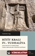 Hitit Kralı IV. Tudhaliya