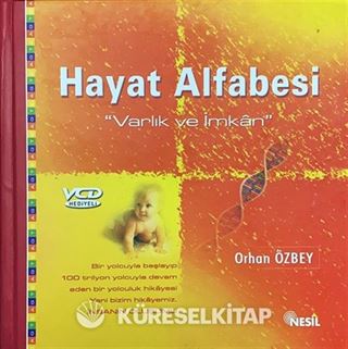 Hayat Alfabesi 'Varlık ve İmkan'