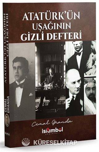 Atatürk'ün Uşağının Gizli Defteri