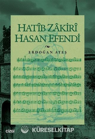 Hatîb Zakirî Hasan Efendi
