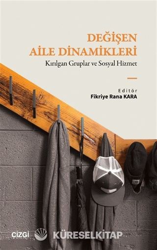 Değişen Aile Dinamikleri