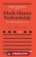 Eksik Olanın Farkındalığı