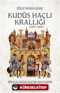 Kudüs Haçlı Krallığı (1191-1291)