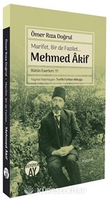 Marifet, Bir de Fazilet... Mehmed Âkif