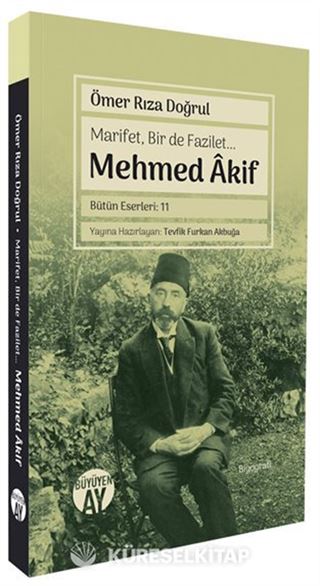 Marifet, Bir de Fazilet... Mehmed Âkif