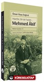 Marifet, Bir de Fazilet... Mehmed Âkif