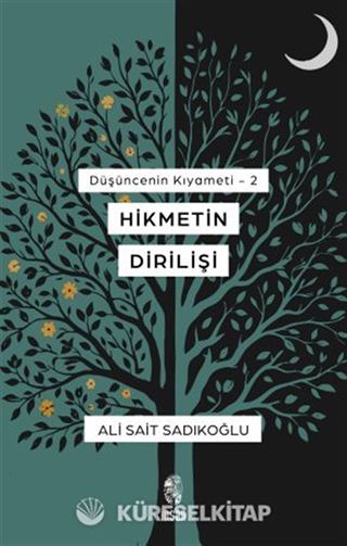 Hikmetin Dirilişi / Düşüncenin Kıyameti 2