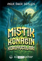 Mistik Konağın Koruyucuları