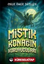 Mistik Konağın Koruyucuları
