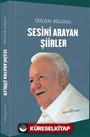Sesini Arayan Şiirler